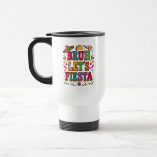 Lasst uns Fiesta Cinco De Mayo Tasse – Buntes Mexi