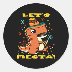 Lasst uns Fiesta mexikanischer Dinosaurier Cinco D Runder Aufkleber