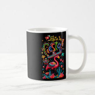 Lasst uns Fiesta mexikanischer rosa Flamingo Cinco Kaffeetasse