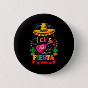 Lasst uns Fiesta mexikanischer Sombrero Cinco de M Button