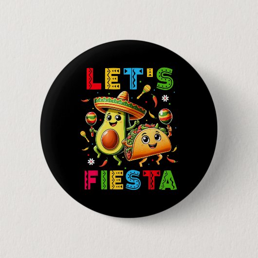Lasst uns Fiesta Taco Avocado Lustig Cinco De Mayo Button (Vorderseite)
