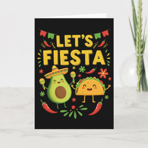 Lasst uns Fiesta Taco Avocado Lustig Cinco De Mayo Karte