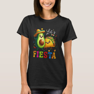 Lasst uns Fiesta Taco Avocado Lustig Cinco De Mayo T-Shirt
