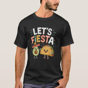Lasst uns Fiesta Taco Avocado Lustig Cinco De Mayo T-Shirt