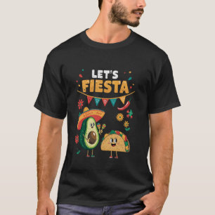 Lasst uns Fiesta Taco Avocado Lustig Cinco De Mayo T-Shirt