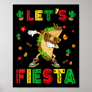 Lasst uns Fiesta-Tacos Dabbing Cinco De Mayo Mexik Poster