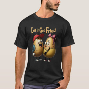 Lasst uns frieren - Niedliche Hand für Kartoffelku T-Shirt