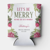 Lasst uns frohe Weihnachten-Brautparty Dosenkühler (Vorderseite)