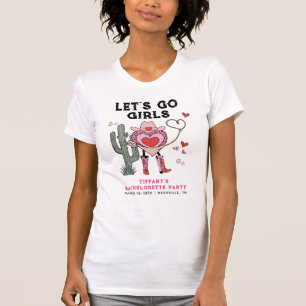 Lasst uns gehen, Mädchen Cowgirl Junggesellinnenab T-Shirt