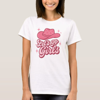 Lasst uns gehen Mädchen Rosa Cowgirl Hut T-Shirt