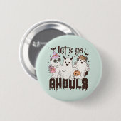 "Lasst uns Ghouls gehen" Button (Vorne & Hinten)