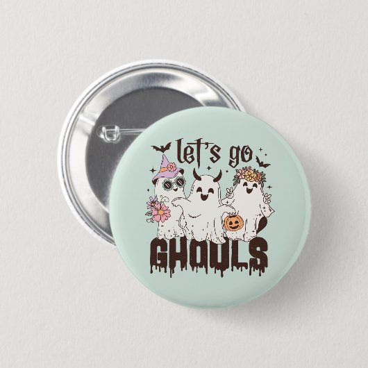 "Lasst uns Ghouls gehen" Button (Vorne & Hinten)