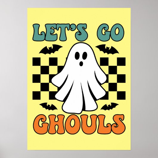 Lasst uns Ghouls gehen - Geist - Witziges Hallowee Poster (Vorne)