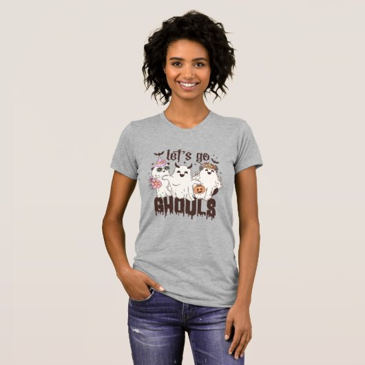 "Lasst uns Ghouls gehen" T-Shirt (Vorne ganz)