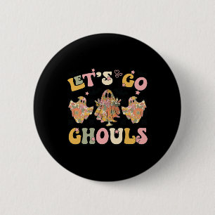 Lasst uns Ghouls Halloween Ghost Outfit Kostüm Ret Button