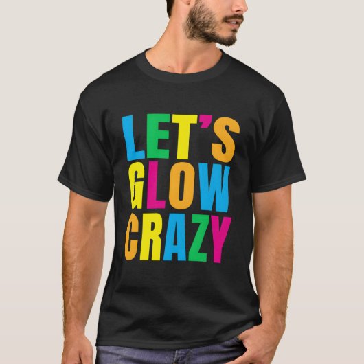 Lasst uns glänzen Glow Glow Py T-Shirt (Vorderseite)