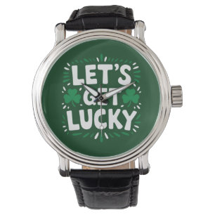 Lasst uns Glück haben Shamrock Lustiger St. Patric Armbanduhr