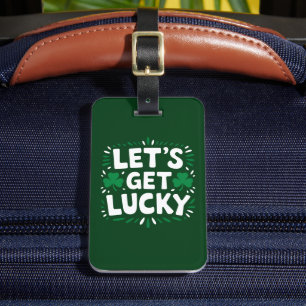 Lasst uns Glück haben Shamrock Lustiger St. Patric Gepäckanhänger
