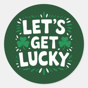 Lasst uns Glück haben Shamrock Lustiger St. Patric Runder Aufkleber