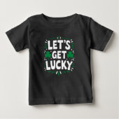 Lasst uns Glück Kleeblatt Funny St Patrick's Day h Baby T-shirt (Vorderseite)