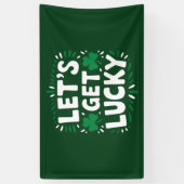 Lasst uns Glück Kleeblatt Funny St Patrick's Day h Banner (Vertikal)