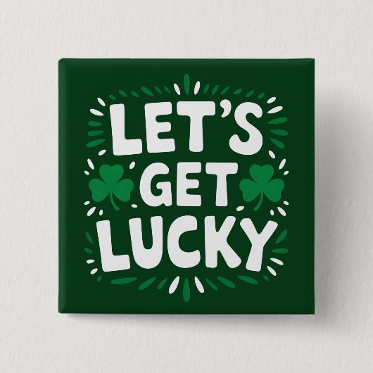 Lasst uns Glück Kleeblatt Funny St Patrick's Day h Button (Vorderseite)