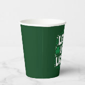 Lasst uns Glück Kleeblatt Funny St Patrick's Day h Pappbecher (Rechts)