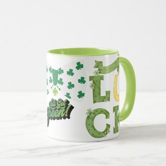 Lasst uns grün machen" Glückliche St. Patrick's Da Tasse (VorderseiteRechts)