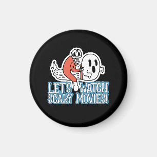 Lasst uns Gruselfilme anschauen Scream Horror Magnet