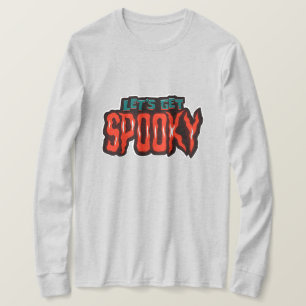 Lasst uns Gruselig Halloween-Typografie T-Shirt 