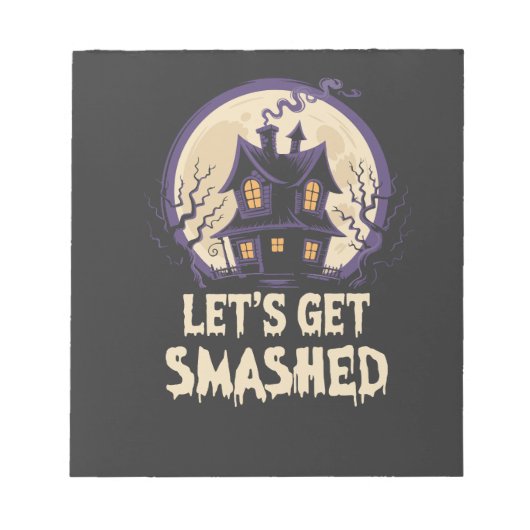 Lasst uns Halloween smashen Notizblock (Vorderseite)
