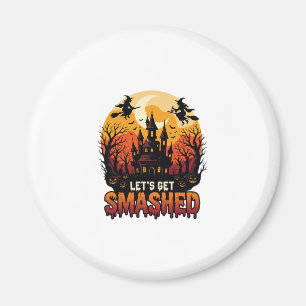 Lasst uns Halloween Spukschloss Hexen P zerquetsch Magnet