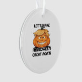 Lasst uns Halloween wieder zum Klassischen machen Ornament (Vorderseite)