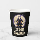 Lasst uns Halloween zerschlagen. Pappbecher (Vorderseite)