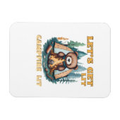 Lasst uns hingehen. Campfire Lit. Camping Lover Cl Magnet (Horizontal)