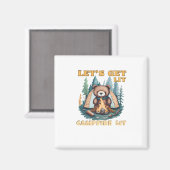 Lasst uns hingehen. Campfire Lit. Camping Lover Cl Magnet (Vorderseite/Rückseite)
