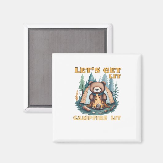 Lasst uns hingehen. Campfire Lit. Camping Lover Cl Magnet (Vorderseite/Rückseite)