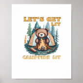 Lasst uns hingehen. Campfire Lit. Camping Lover Cl Poster (Vorne)