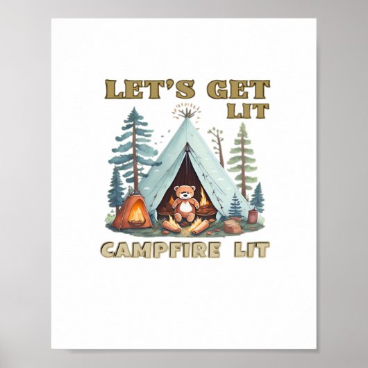Lasst uns hingehen. Campfire Lit Classic Poster (Vorne)