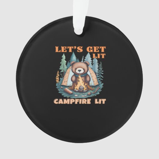 Lasst uns hingehen. Campfire Lit. Zelt Camping Cla Ornament (Vorderseite)