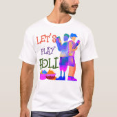 Lasst uns Holi Niedlich farbenfroh Holi spielen T-Shirt (Vorderseite)