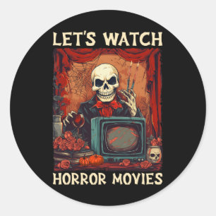 Lasst uns Horror-Filme Gothic Halloween Skeleto an Runder Aufkleber