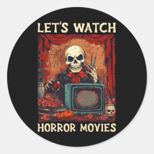 Lasst uns Horror-Filme Gothic Halloween Skeleto an Runder Aufkleber