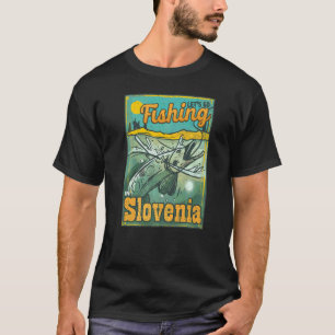 Lasst uns in Slowenien angeln gehen T-Shirt
