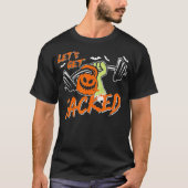 Lasst uns Jacked Halloween Gym Training Jack O Lan T-Shirt (Vorderseite)