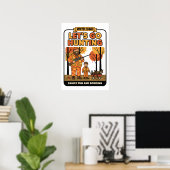 Lasst uns jagen poster (Heimbüro)