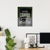 Lasst uns Kaffee trinken... Poster (Heimbüro)