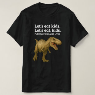 Lasst uns Kids Punctuation Rette Leben Grammar ess T-Shirt
