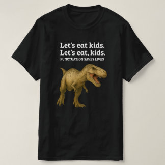 Lasst uns Kids Punctuation Rette Leben Grammar ess T-Shirt