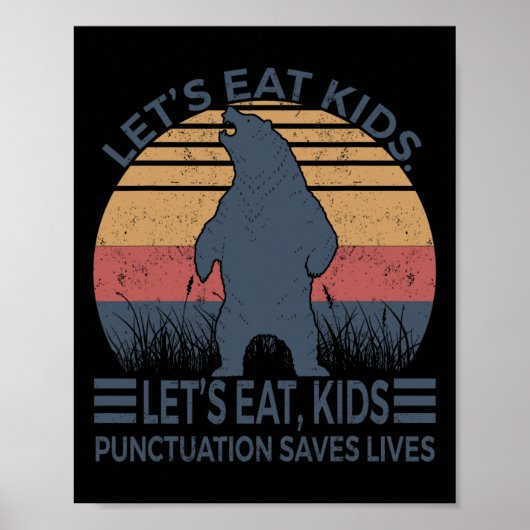Lasst uns Kids Punctuation Rette Lives Funny Bear  Poster (Vorne)